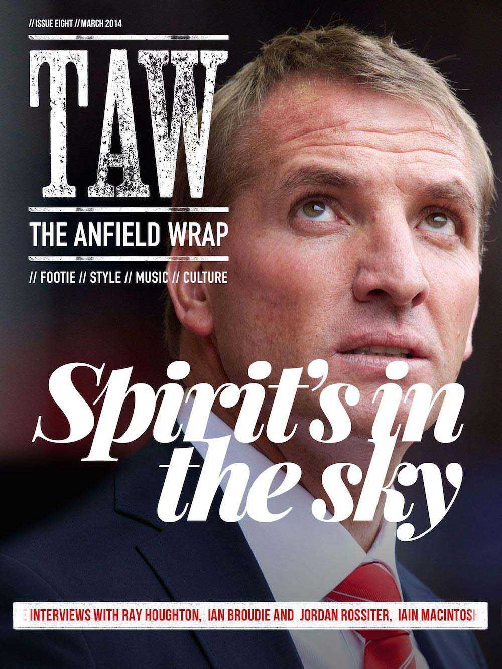 THE ANFIELD WRAP MAGAZINE #8: SPIRIT’S IN THE SKY