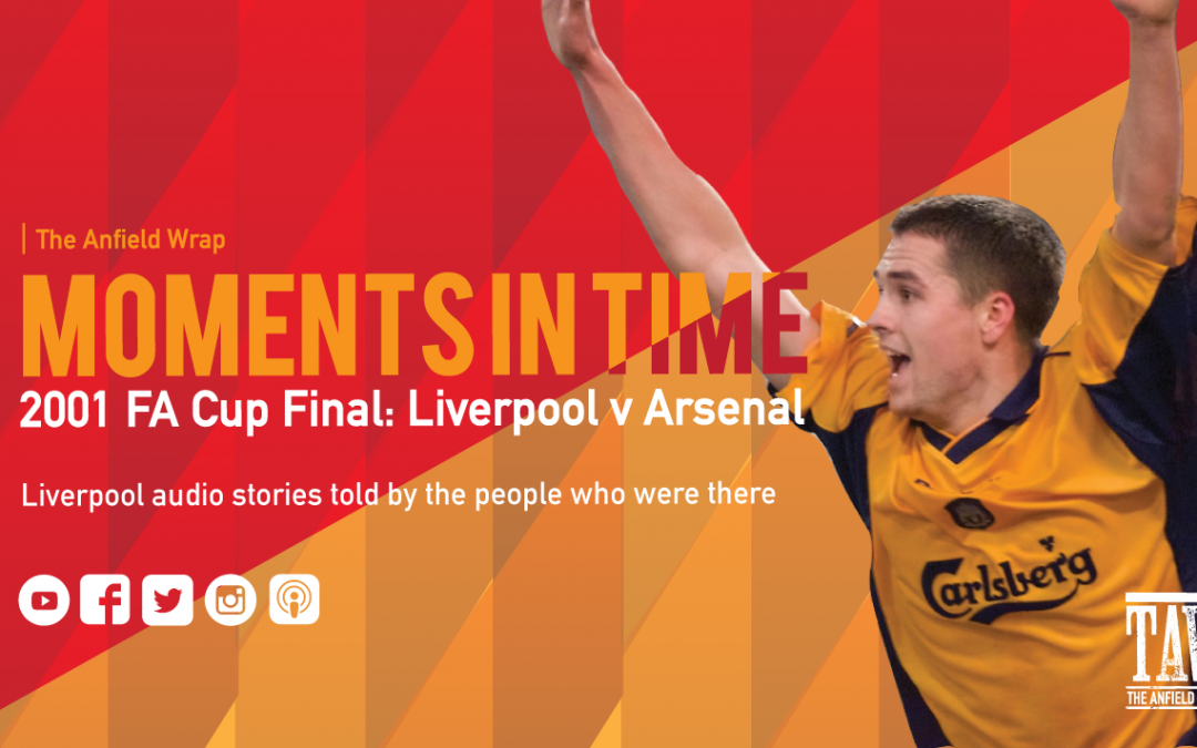 TAW Moments In Time – 2001 FA Cup Final: Liverpool v Arsenal