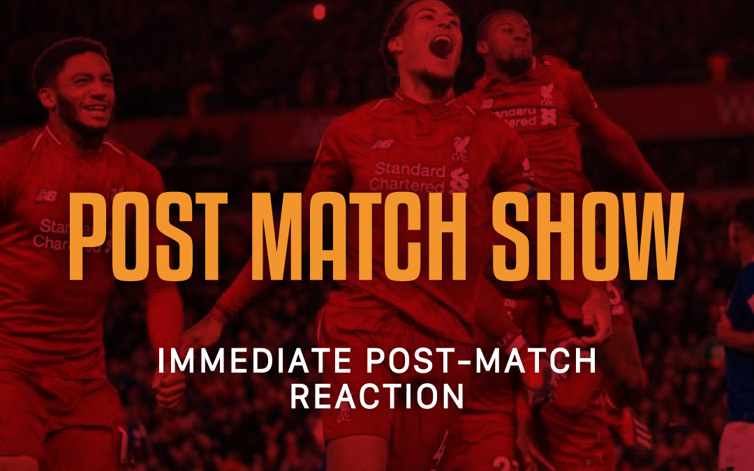 Liverpool 1 Everton 0 |The Post Match Show