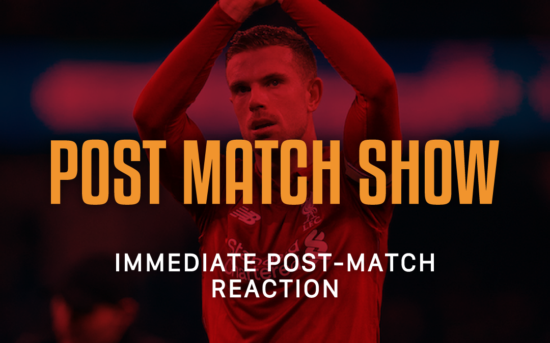 Manchester City 2 Liverpool 1: The Post Match Show