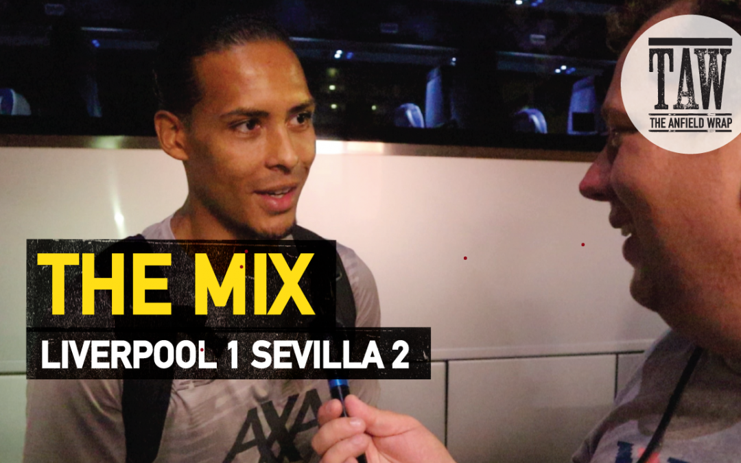 Liverpool 1 Sevilla 2 | The Mix