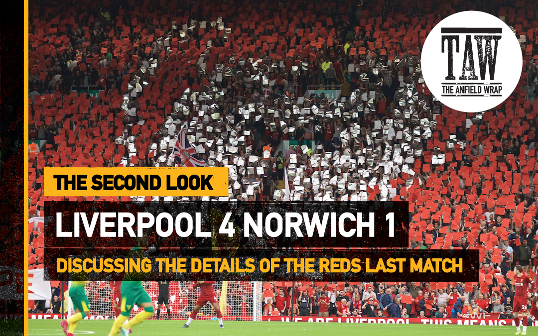 Liverpool 4 Norwich City 1 | The Second Look