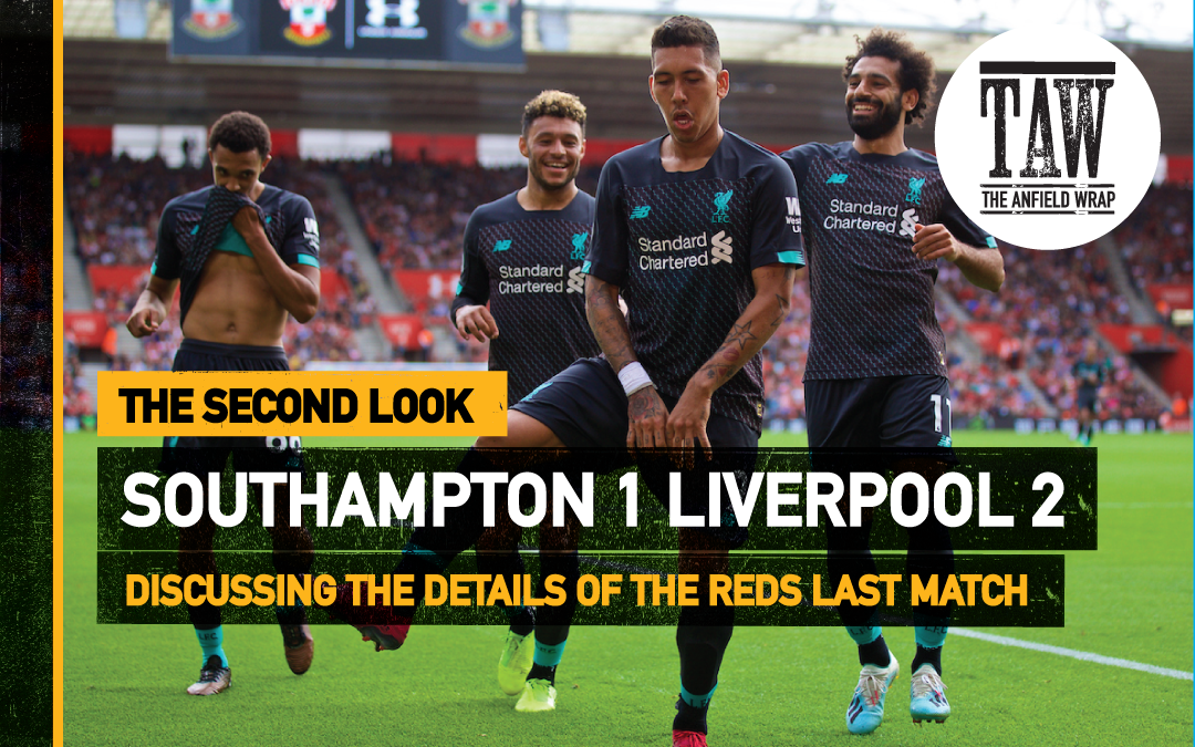 Southampton 1 Liverpool 2 | The Second Look