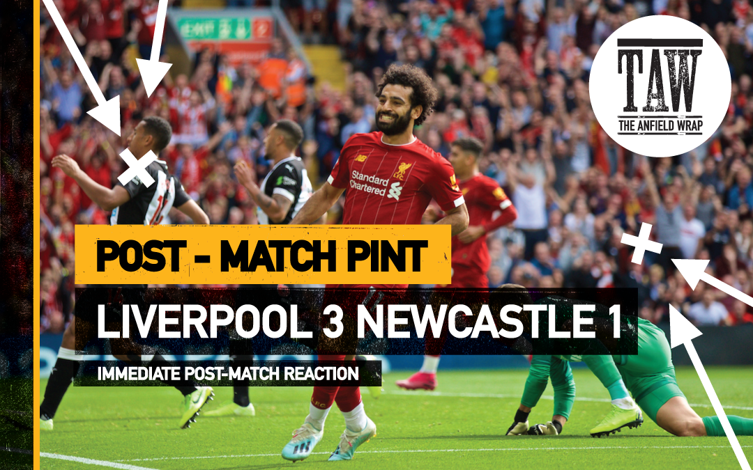 Liverpool 3 Newcastle 1 | The Post-Match Pint