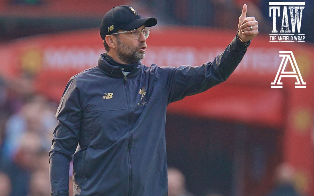 The Anfield Wrap: Klopp’s Reds In Good Shape With Man United On The Horizon