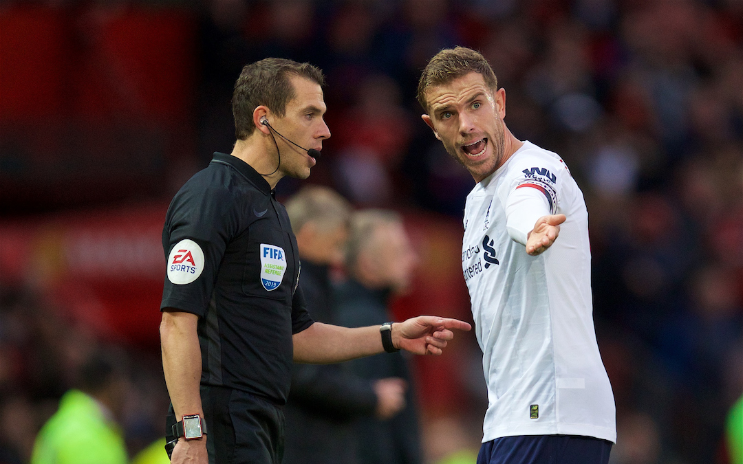 MANCHESTER, ENGLAND - Saturday, October 19, 2019: Liverpool's captain Jordan Henderson complains to the assistant referee during the FA Premier League match between Manchester United FC and Liverpool FC at Old Trafford. (Pic by David Rawcliffe/Propaganda)