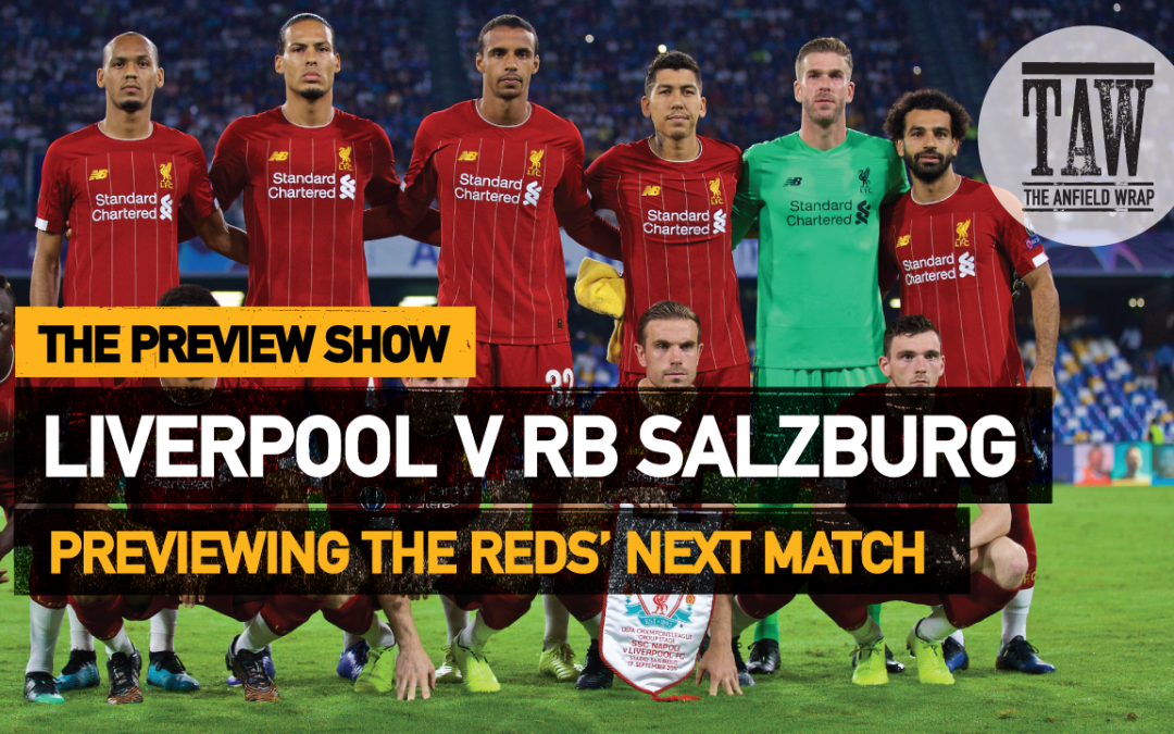 Liverpool v Red Bull Salzburg | The Preview Show