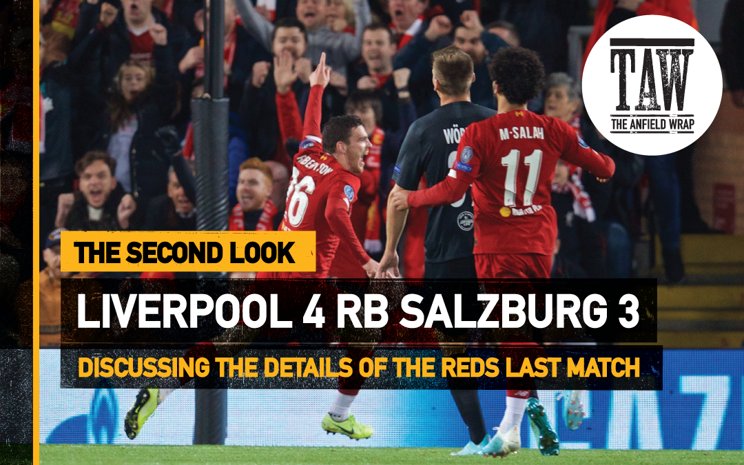 Liverpool 4 Red Bull Salzburg 3 | The Second Look