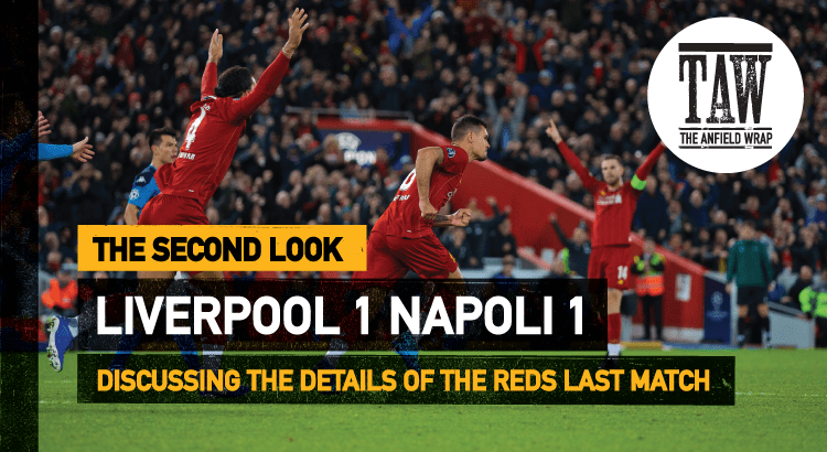 Liverpool 1 Napoli 1 | The Second Look