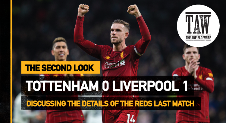 Tottenham Hotspur 0 Liverpool 1 | The Second Look