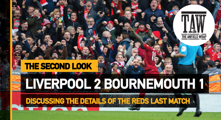 Liverpool 2 Bournemouth 1 | The Second Look