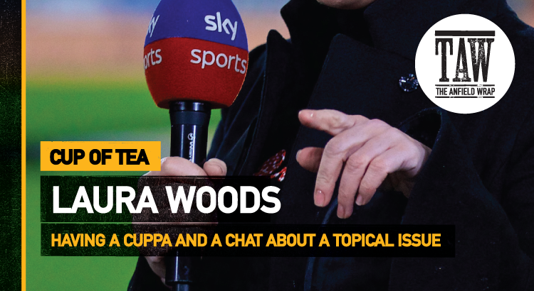 Laura Woods | Cup Of Tea