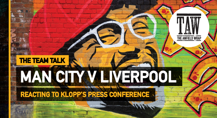Manchester City v Liverpool | The Team Talk