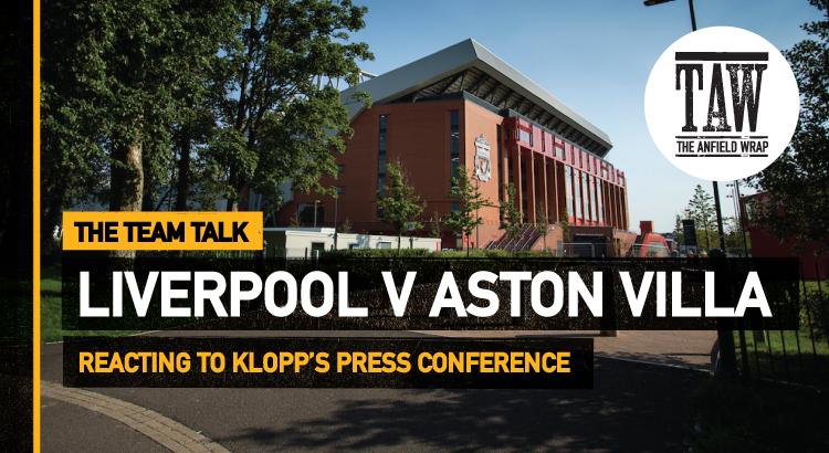 Liverpool v Aston Villa | The Team Talk