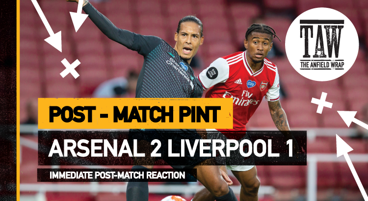 Arsenal 2 Liverpool 1 | The Post-Match Pint