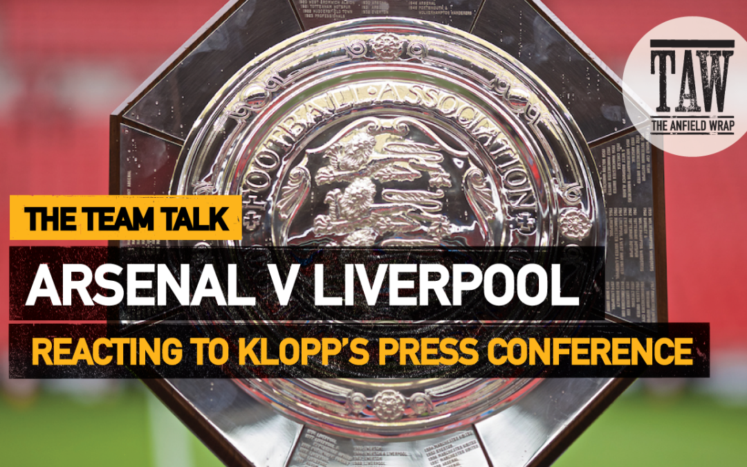 Arsenal v Liverpool | The Team Talk