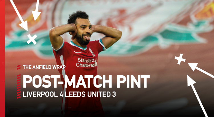 Liverpool 4 Leeds United 3 | The Post-Match Pint