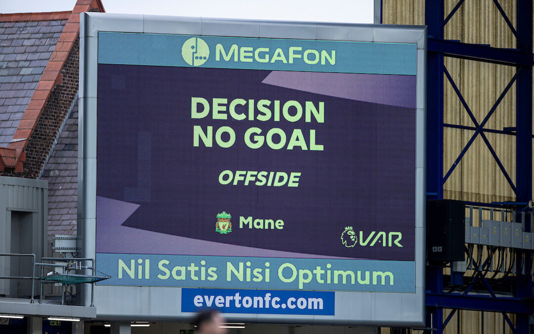 Liverpool’s winning goal is disallowed by VAR review during the FA Premier League match between Everton FC and Liverpool FC, the 237th Merseyside Derby, at Goodison Park