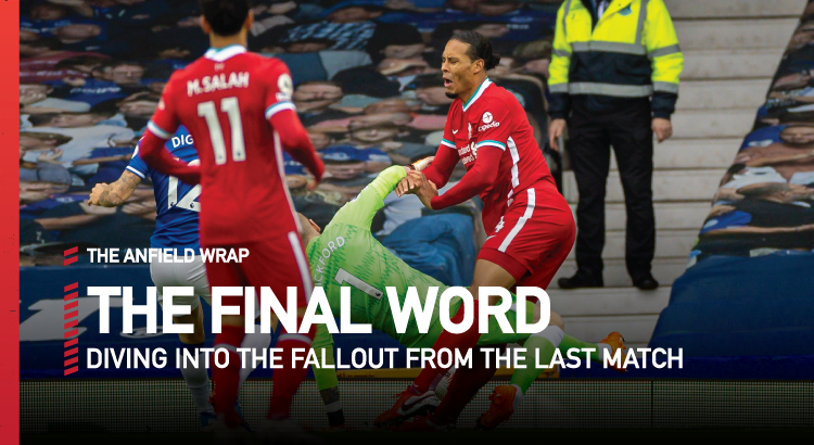 Everton 2 Liverpool 2 | The Final Word