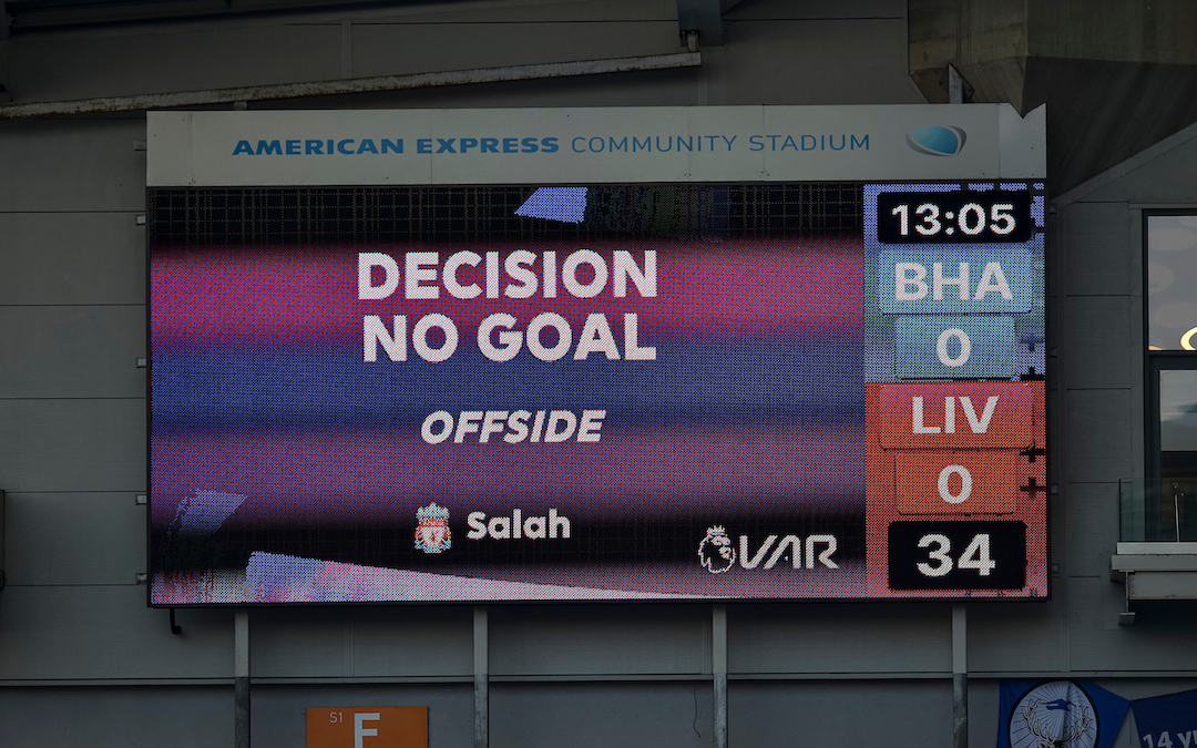 VAR review disallows Liverpool's opening goal during the FA Premier League match between Brighton & Hove Albion FC and Liverpool FC at the AMEX Stadium