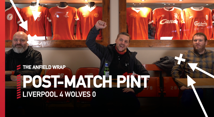 Liverpool 4 Wolves 0 | The Post-Match Pint