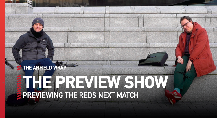 Manchester United v Liverpool | Preview Show