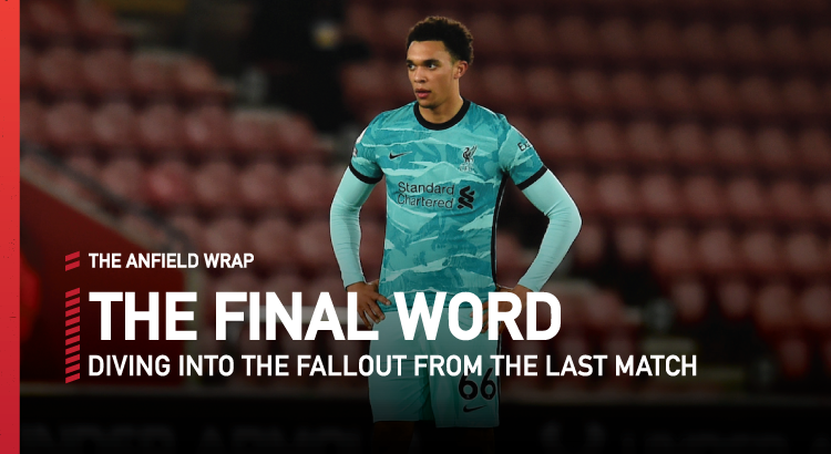 Southampton 1 Liverpool 0 | The Final Word