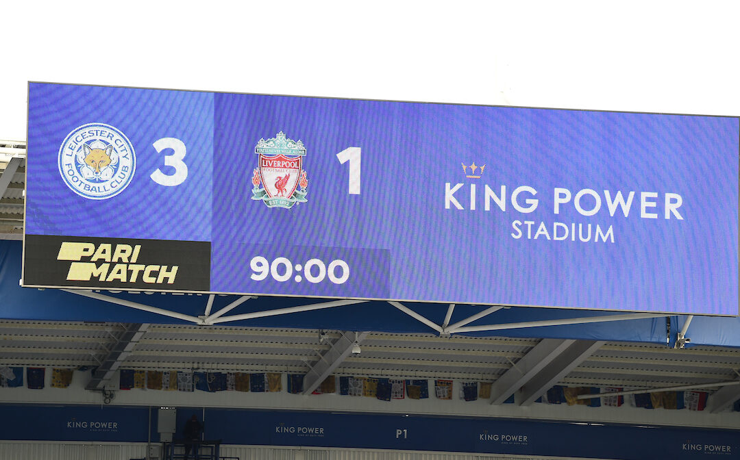 The scoreboard records Liverpool's third successive league defeat during the FA Premier League match between Leicester City FC and Liverpool FC at the King Power Stadium