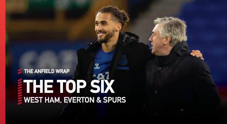 West Ham, Everton & Tottenham | Top Six Show