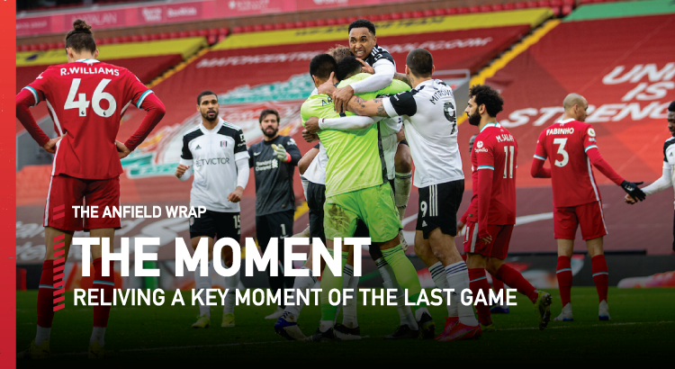 Liverpool 0 Fulham 1 | The Moment