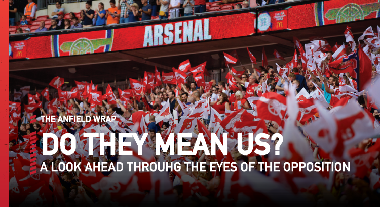 Arsenal v Liverpool | Do They Mean Us?