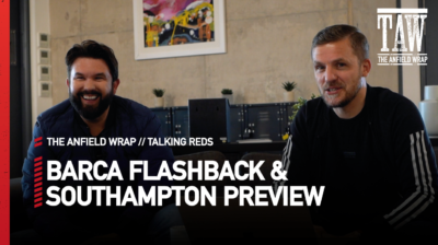 To look ahead to Liverpool v Southampton and relive Barcelona on this day in 2019, Gareth Roberts is joined by Ian Ryan...