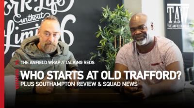 Mo Stewart and Rob Gutmann look back at the Southampton win, and what momentum means for the rescheduled Manchester United v Liverpool...