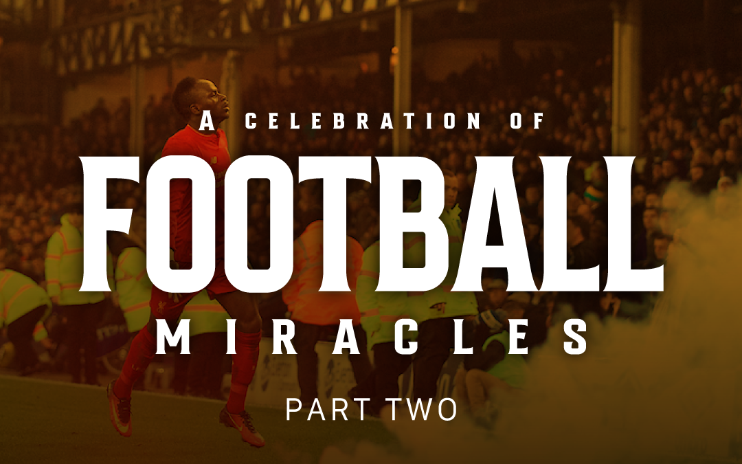 Part Two | Football Miracles