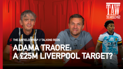 Adama Traore: A £25m Liverpool Target? | Talking Reds