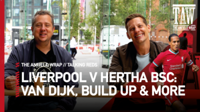 Liverpool v Hertha BSC: Van Dijk, Build Up & More | Talking Reds