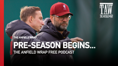 Liverpool Squad Report For Pre-Season | The Anfield Wrap