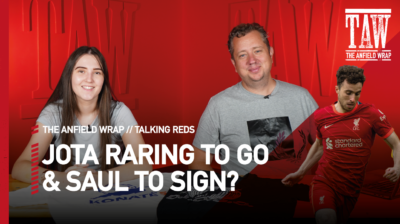 Diogo Jota's Return & Saul Niguez To Sign? | Talking Reds