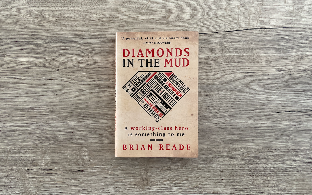 Brian Reade’s ‘Diamonds In The Mud’: Cup Of Tea