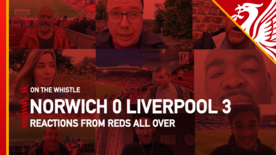 Norwich City 0 Liverpool 3 | On The Whistle