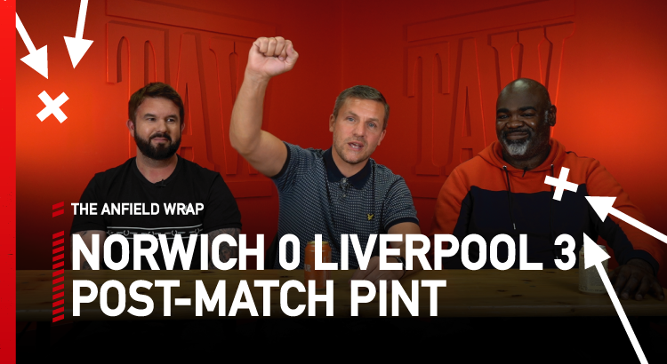 Norwich City 0 Liverpool 3 | Post-Match Pint