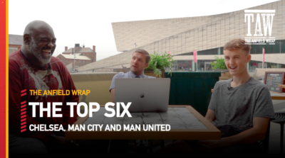 Chelsea, Man City & Man United | Top Six Show