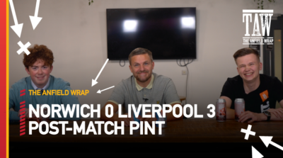 Norwich City 0 Liverpool 3 | Post-Match Pint