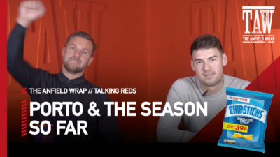 Liverpool In Porto & The Season So Far | Talking Reds