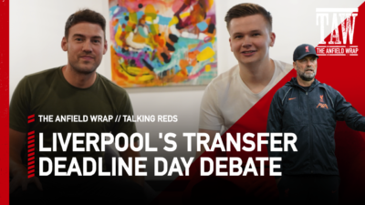 Liverpool's Transfer Deadline Day Debate