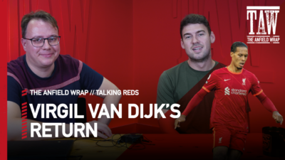 Virgil Van Dijk & The International Return | Talking Reds