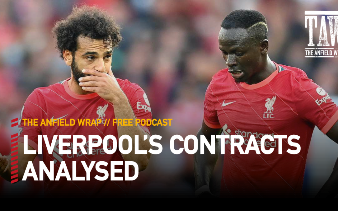 Liverpool FC’s Contracts Analysed | The Anfield Wrap