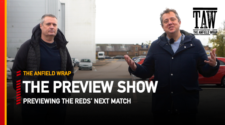 Preston North End v Liverpool | The Preview Show
