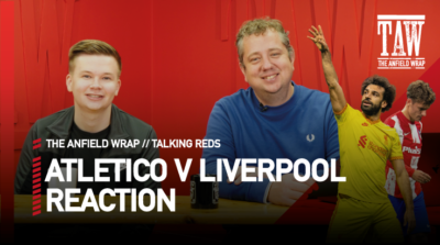 Atletico Madrid 2 Liverpool 3 Reaction | Talking Reds