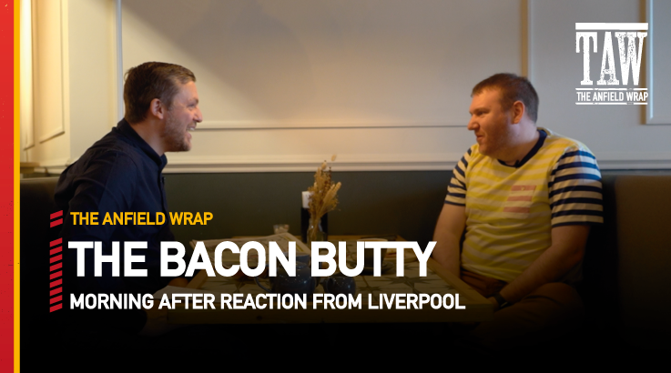 Liverpool 4 Southampton 0 | The Bacon Butty